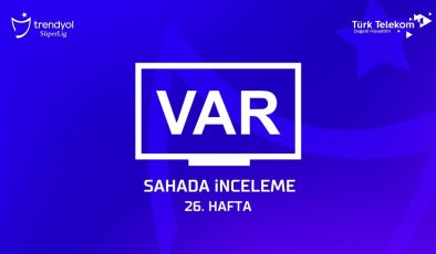 TFF, Süper Lig 26.Hafta VAR Kayıtlarını Açıkladı!